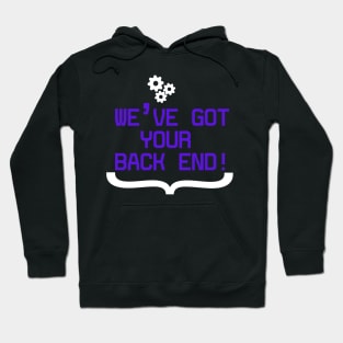 Back End Developer - We've got your Back End Hoodie